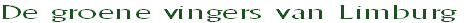 De groene vingers van Limburg
